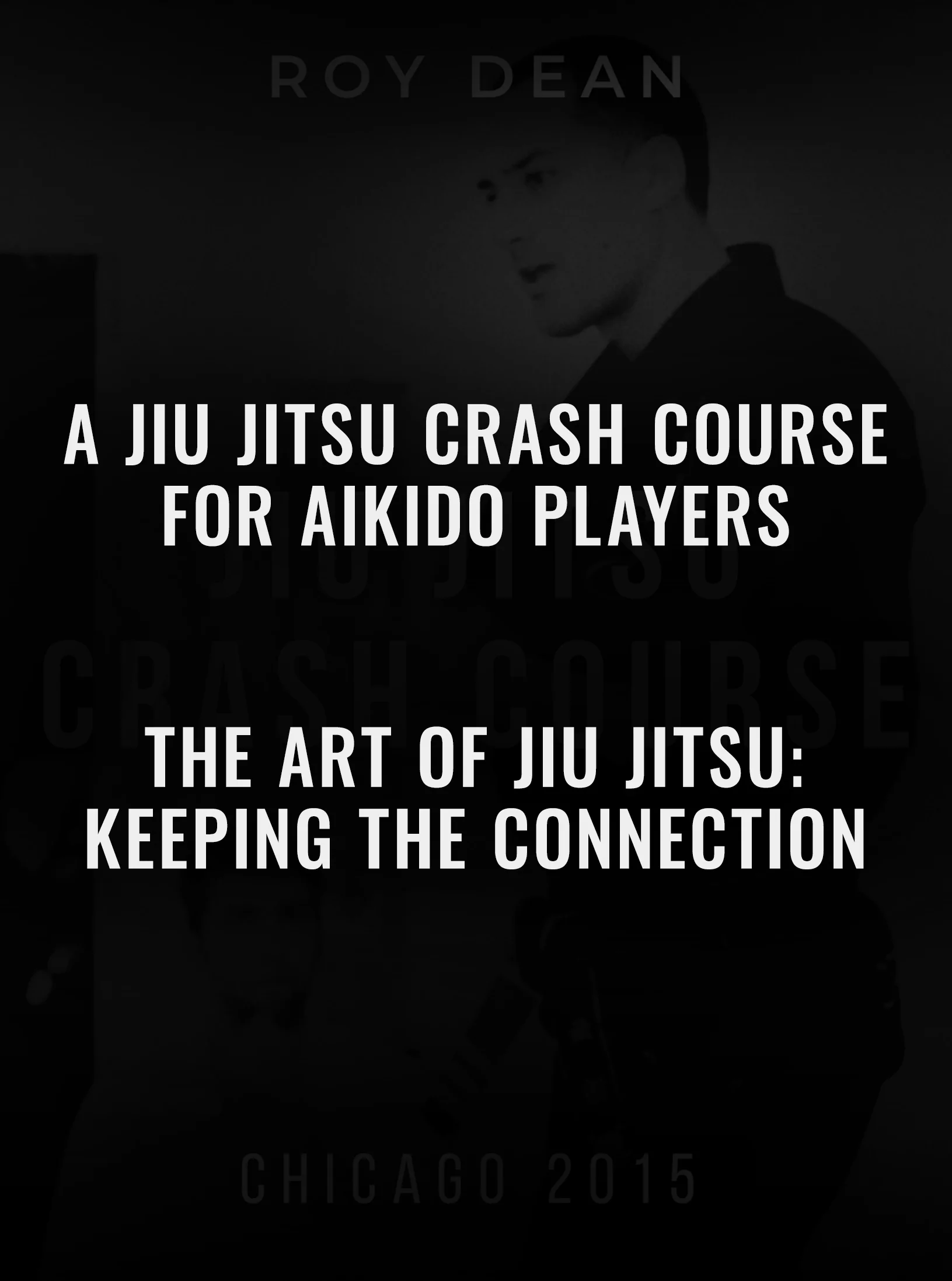 Jiu Jitsu Crash Course by Roy Dean - Image 2